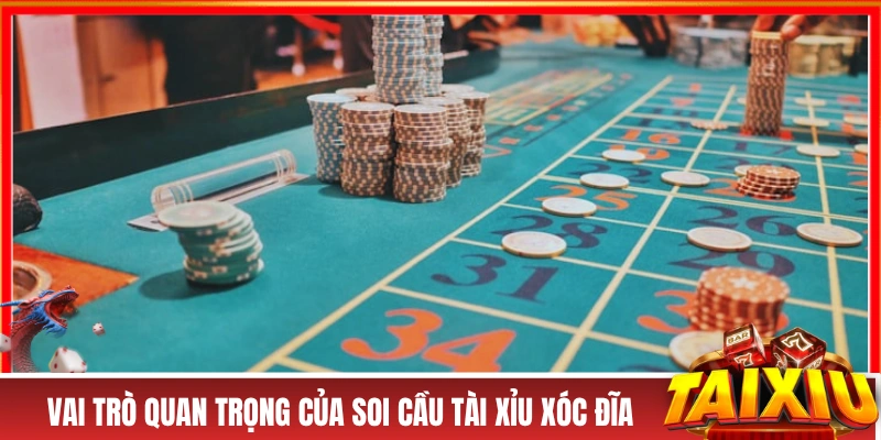 Vai trò quan trọng của soi cầu tài xỉu xóc đĩa
