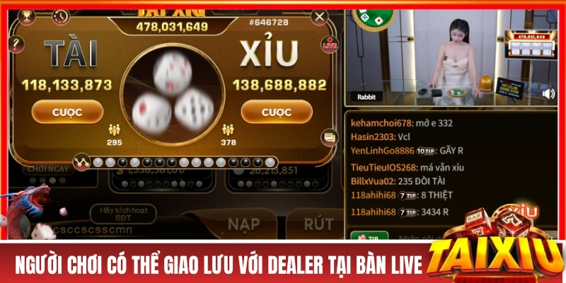 Người chơi có thể giao lưu với Dealer tại bàn live
